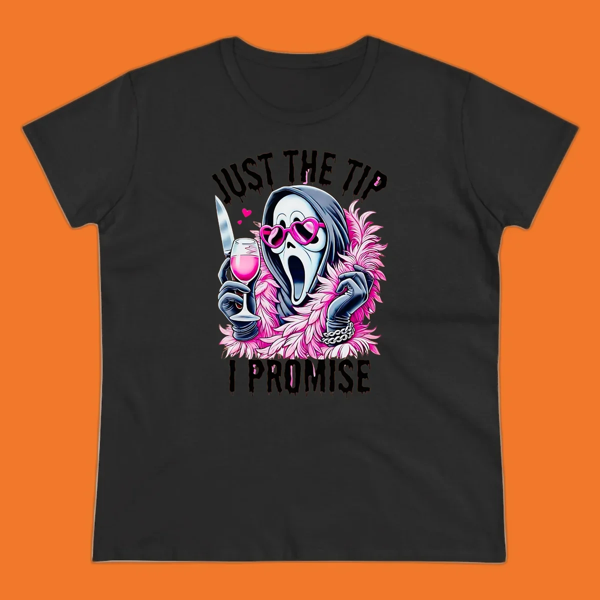 Ghostface mask with pink heart glasses and boa holding knife and wine, text 'JUST THE TIP I PROMISE'.