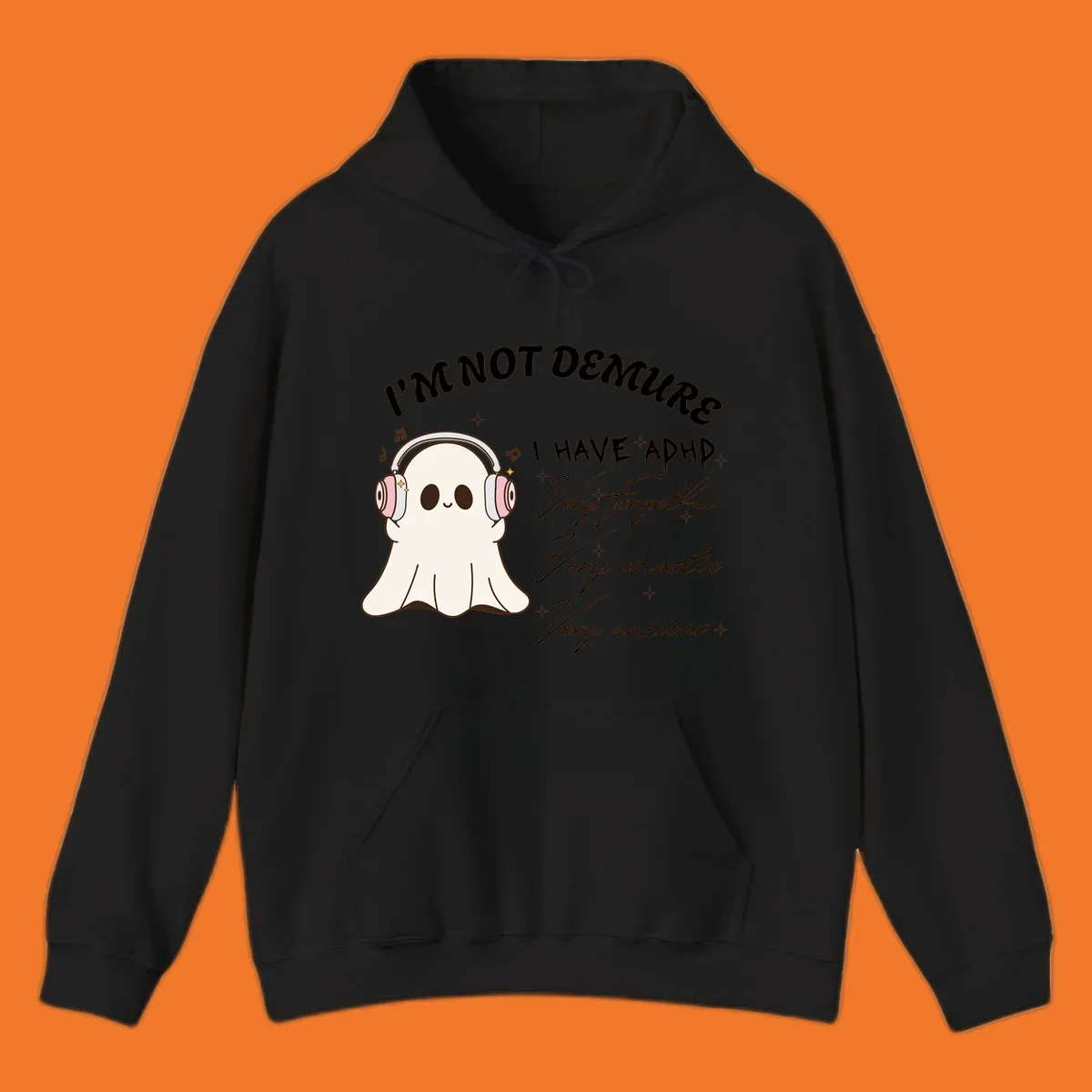 Cute ghost with headphones saying 'I have ADHD' with text about being forgetful, chaotic, and anxious.