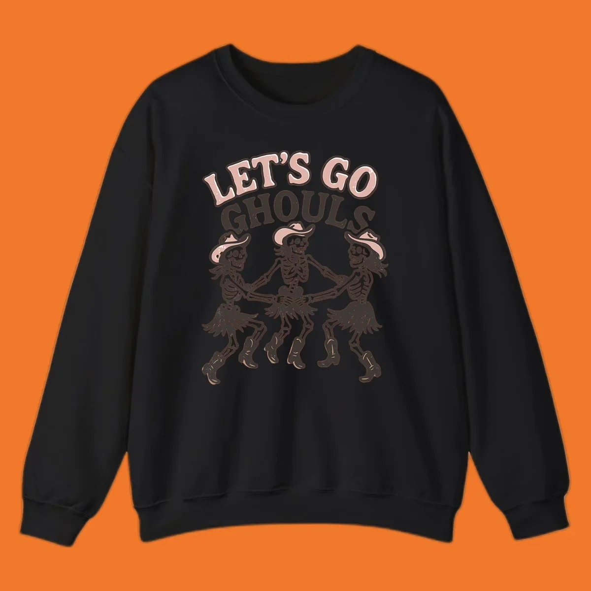 Lets Go Ghouls text with three dancing skeletons in cowboy attire.