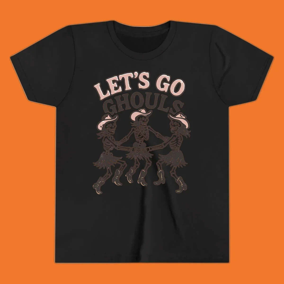 Lets Go Ghouls text with three dancing skeletons in cowboy attire.