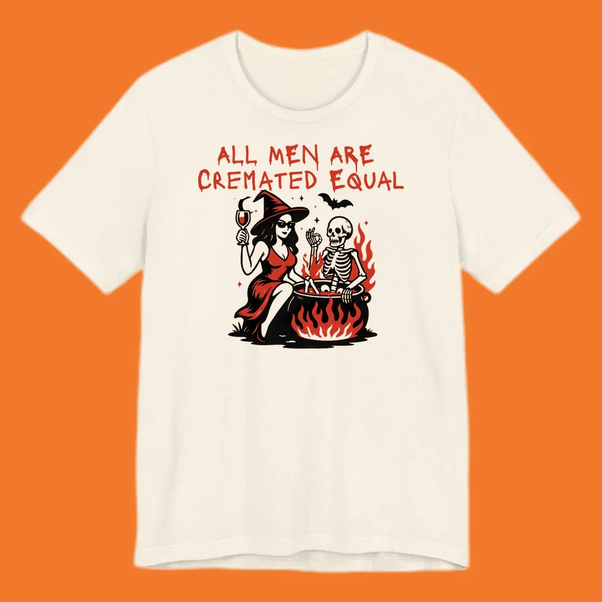 All men are cremated equal Halloween design with witch, skeleton, and cauldron. Text reads 'ALL MEN ARE CREMATED EQUAL'.
