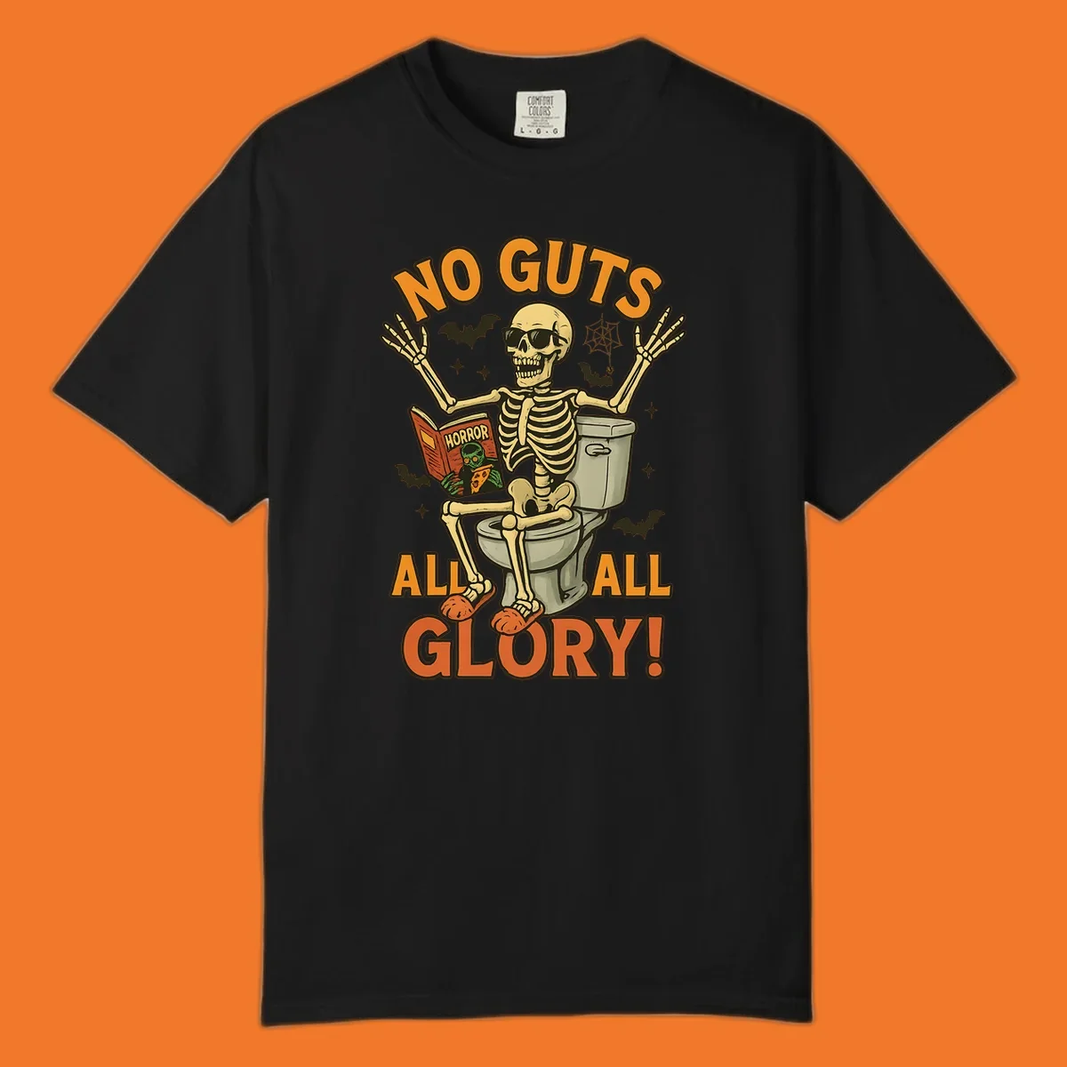 Skeleton sitting on a toilet reading a horror book, with text 'NO GUTS ALL ALL GLORY!'