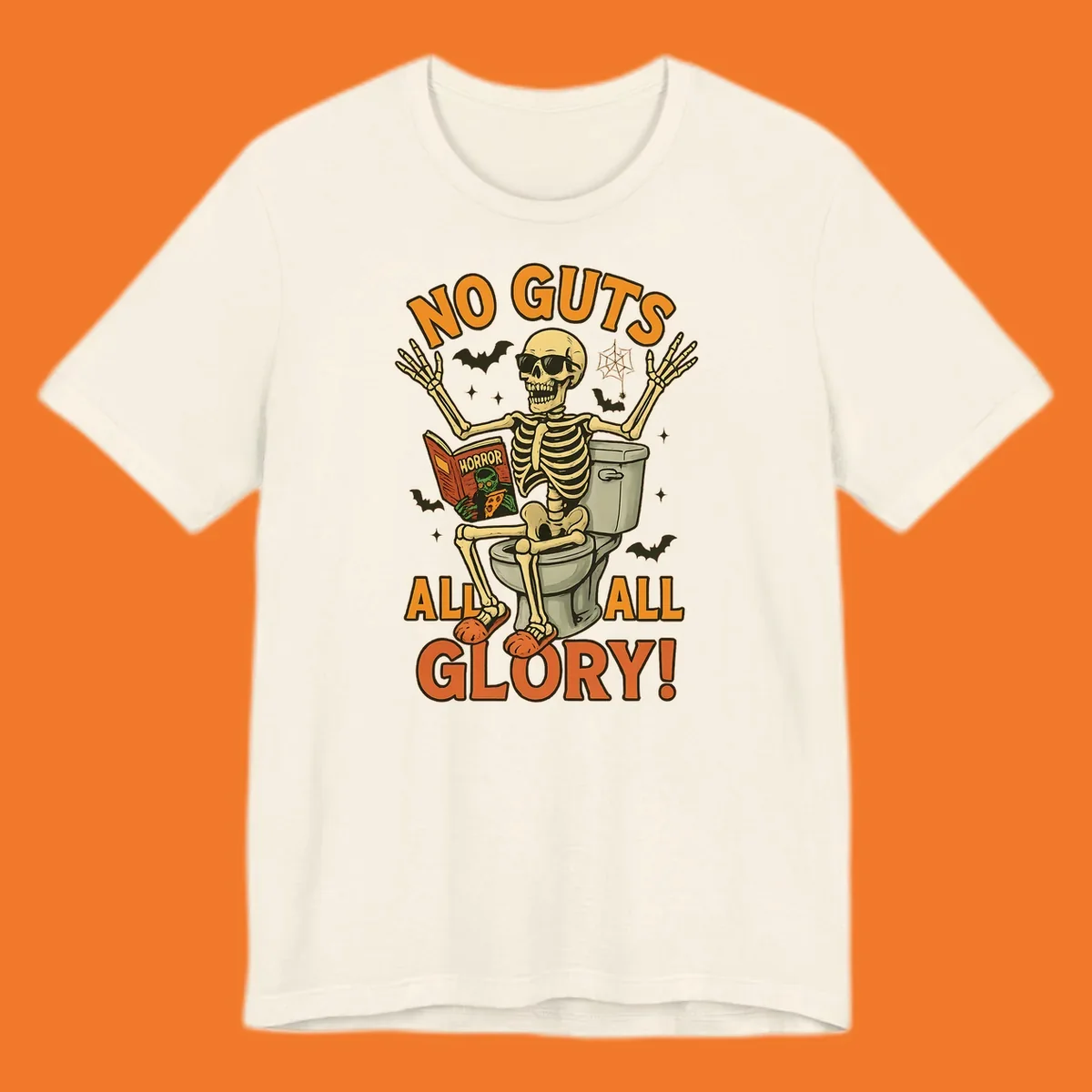 Skeleton sitting on a toilet reading a horror book, with text 'NO GUTS ALL ALL GLORY!'