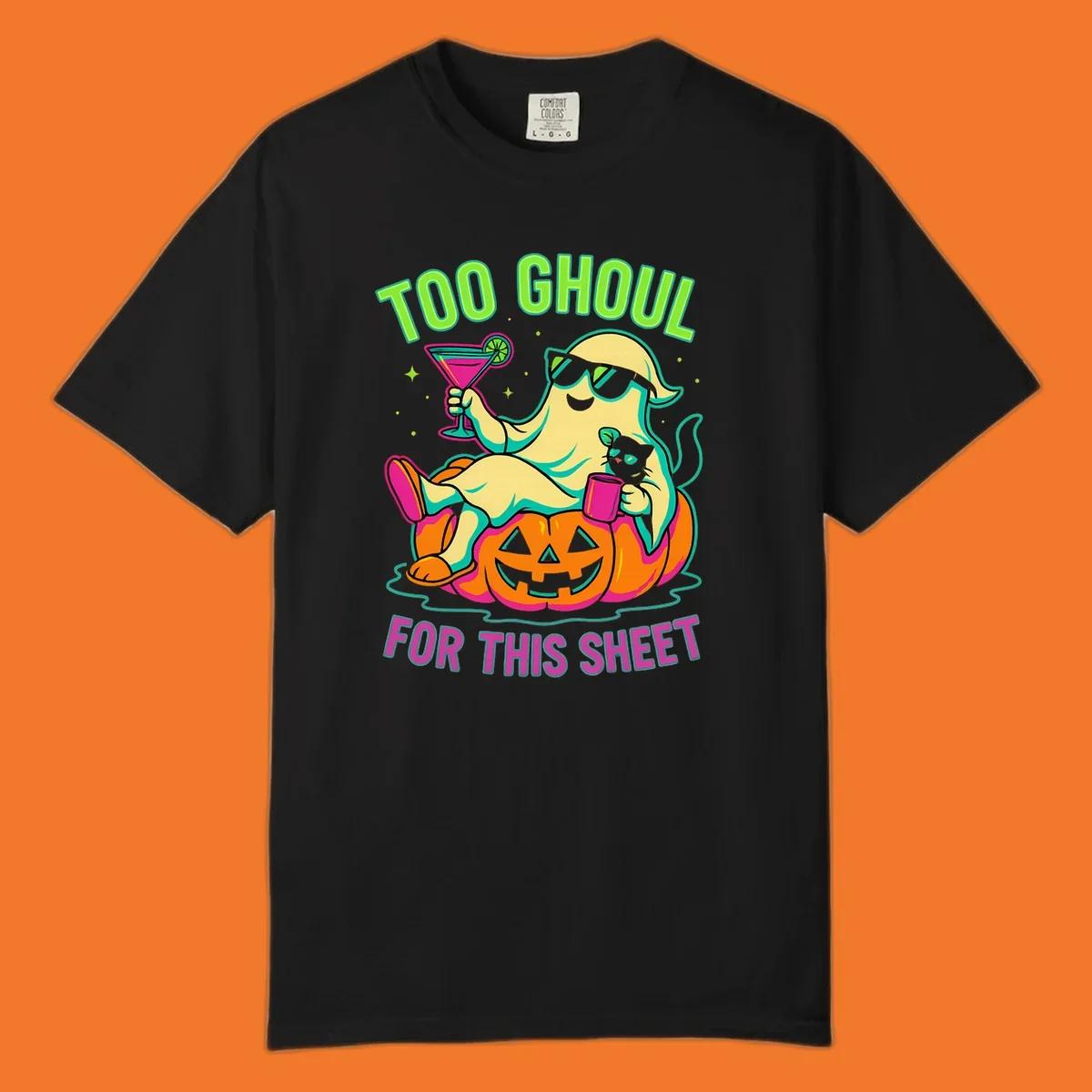 Ghost lounging on pumpkin with text 'Too Ghoul For This Sheet', Halloween design.