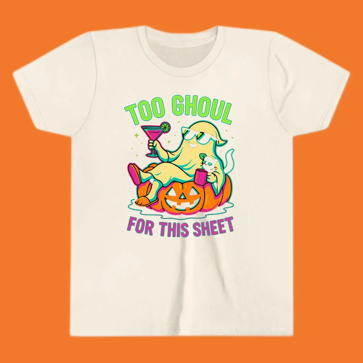 Ghost lounging on pumpkin with text 'Too Ghoul For This Sheet', Halloween design.