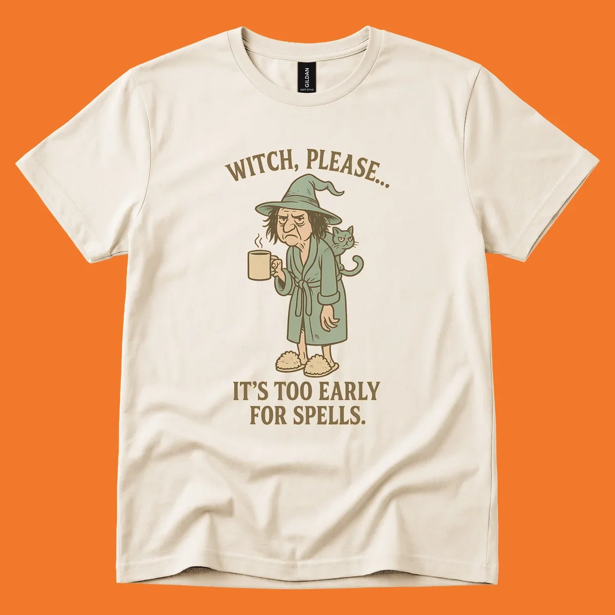 Grumpy witch with coffee and cat, text 'Witch, Please... It's Too Early For Spells.'