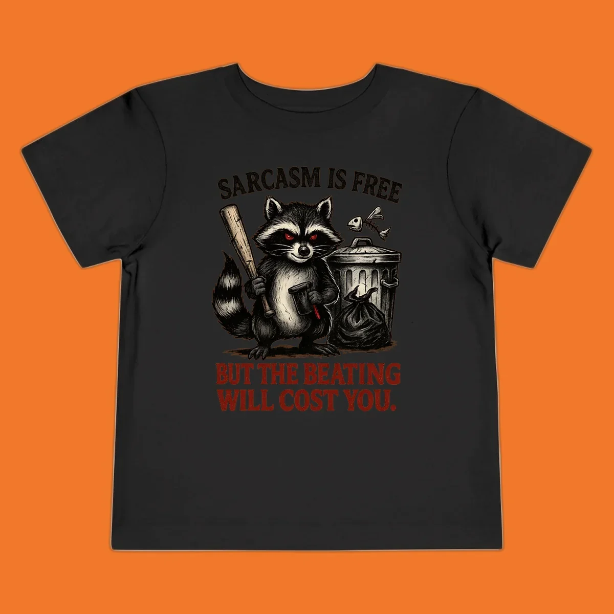 Sarcastic raccoon holding a bat and hammer with text 'Sarcasm is free but the beating will cost you.'