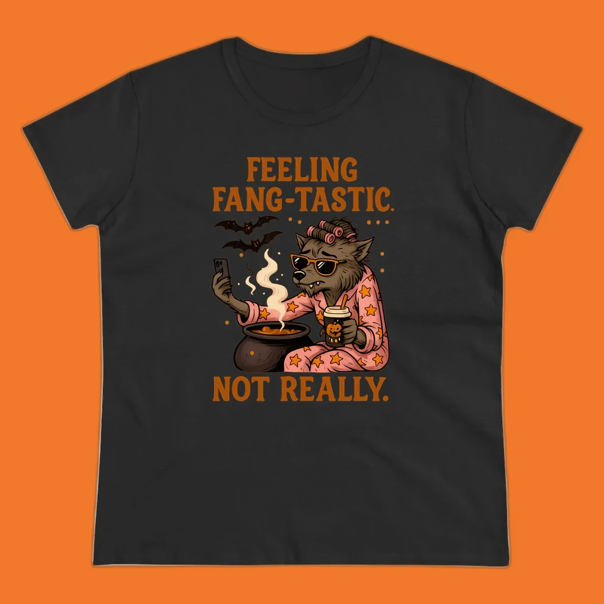 Werewolf in pajamas taking a selfie, text says "FEELING FANG-TASTIC. NOT REALLY." Fang-tastic werewolf halloween.