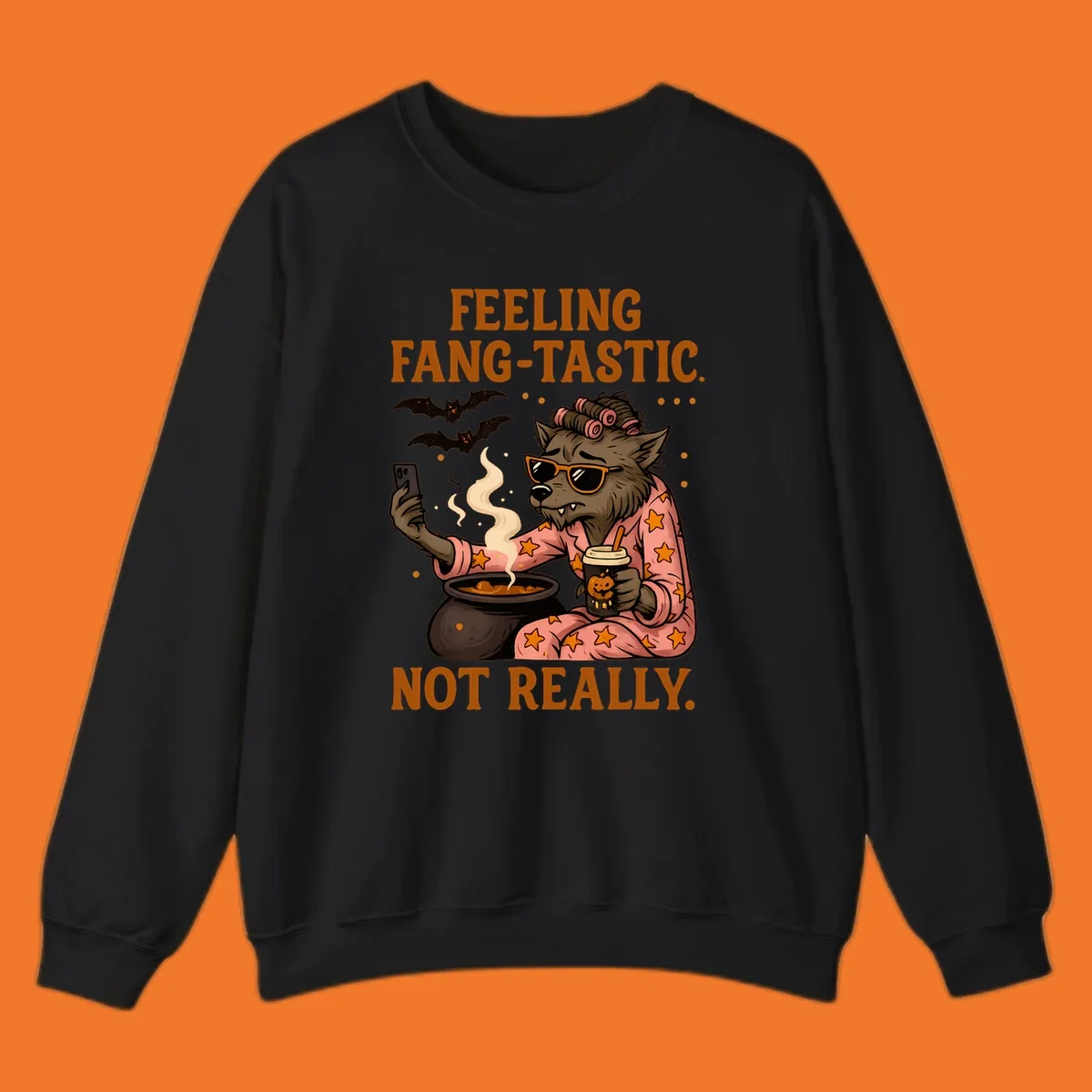 Werewolf in pajamas taking a selfie, text says "FEELING FANG-TASTIC. NOT REALLY." Fang-tastic werewolf halloween.