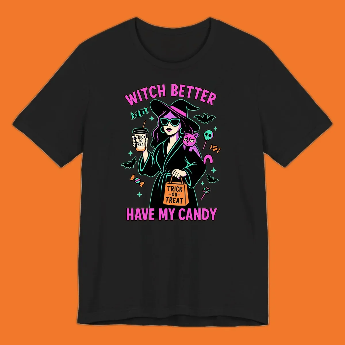 Witch better have my candy Halloween design with a witch, cat, candy, and bats.