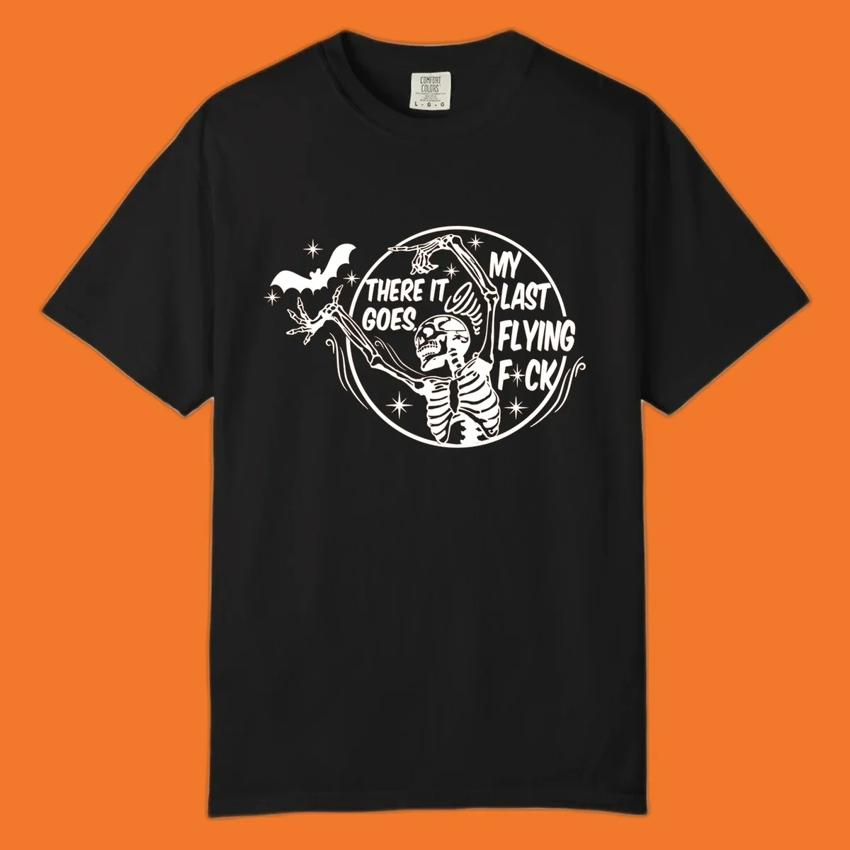 Skeleton letting go of a bat with text 'My Last Flying F*ck', Halloween graphic.