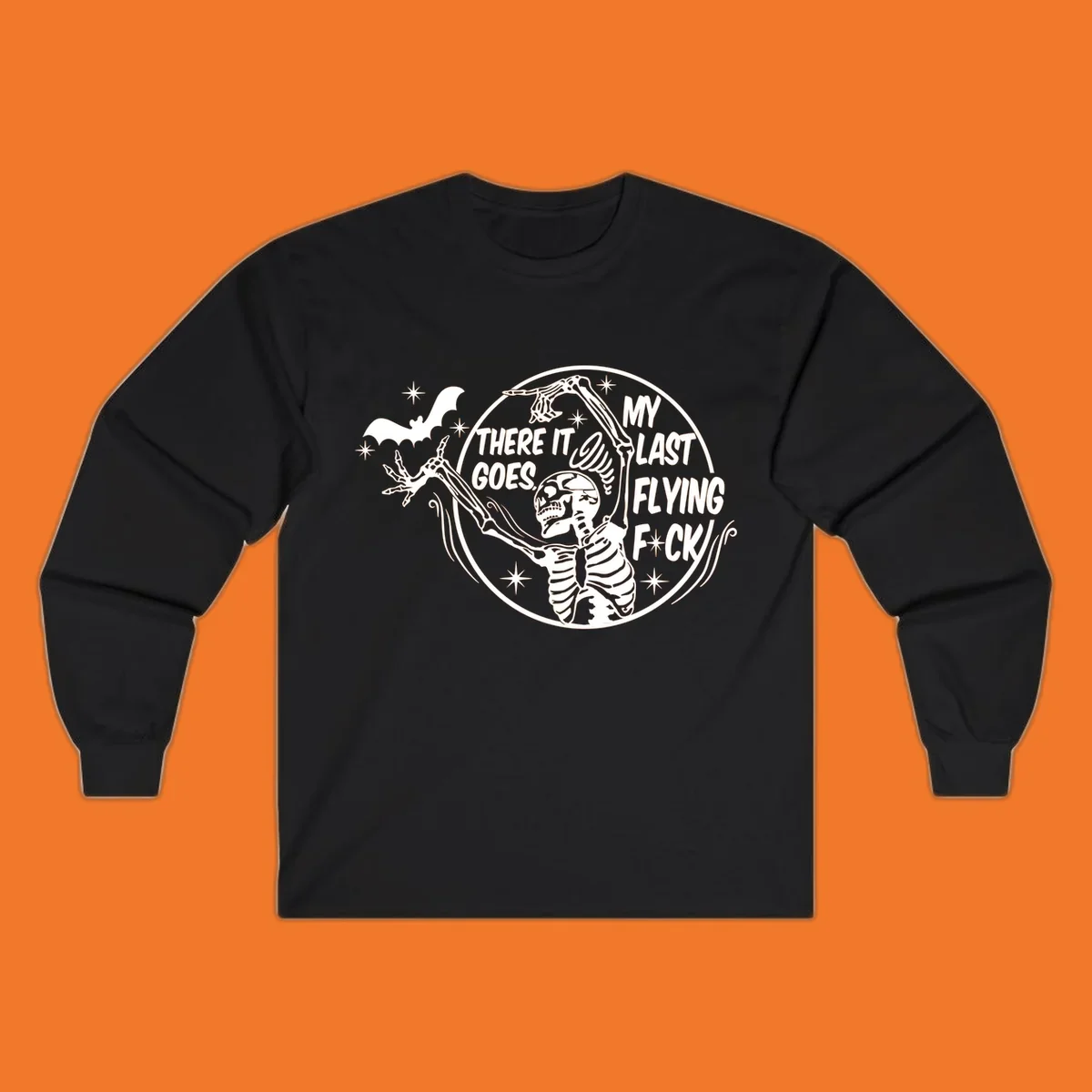 Skeleton letting go of a bat with text 'My Last Flying F*ck', Halloween graphic.