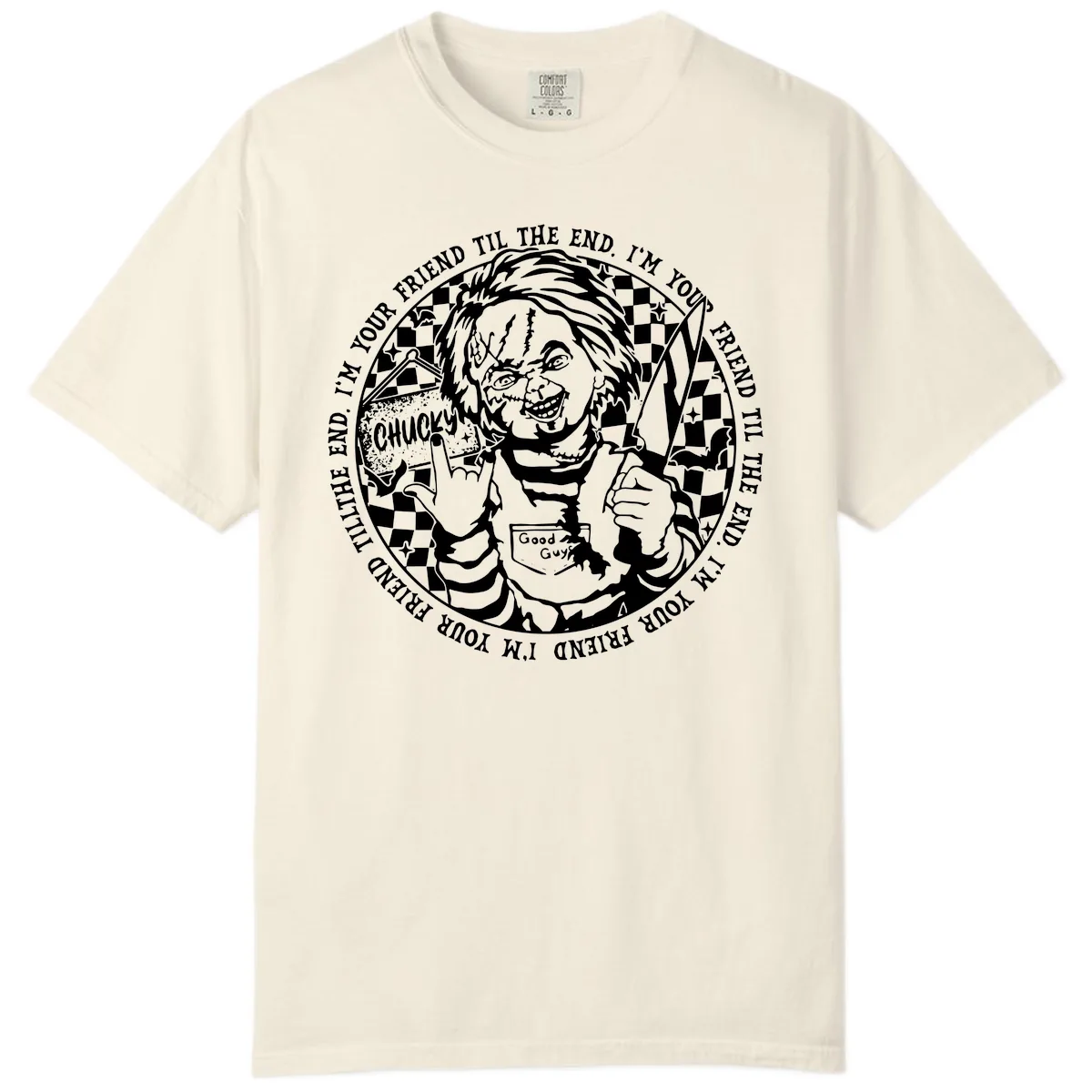 Chucky Friend Til The End Design Comfort Color in Ivory