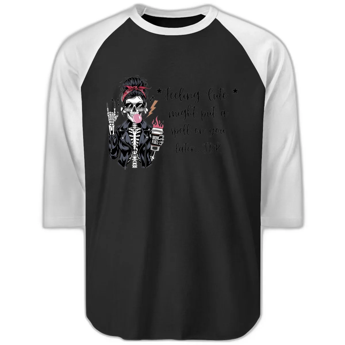 Skeleton Mom Spell Coffee Design Raglan 3/4 in Black White