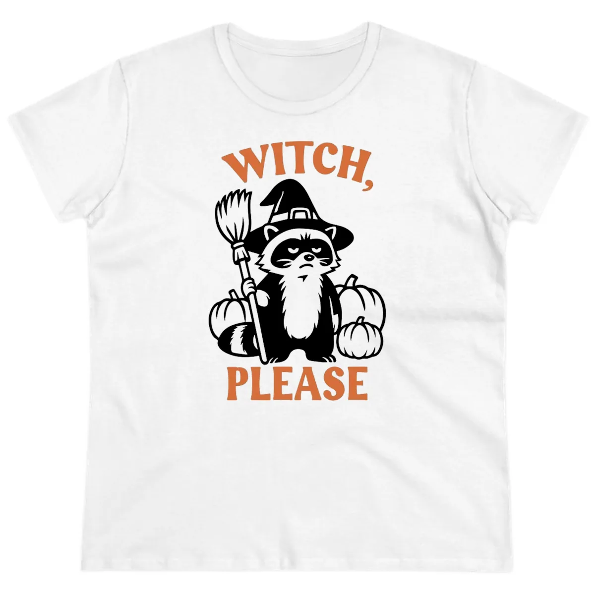 Witch, Please Raccoon Halloween Ladies Tee in White