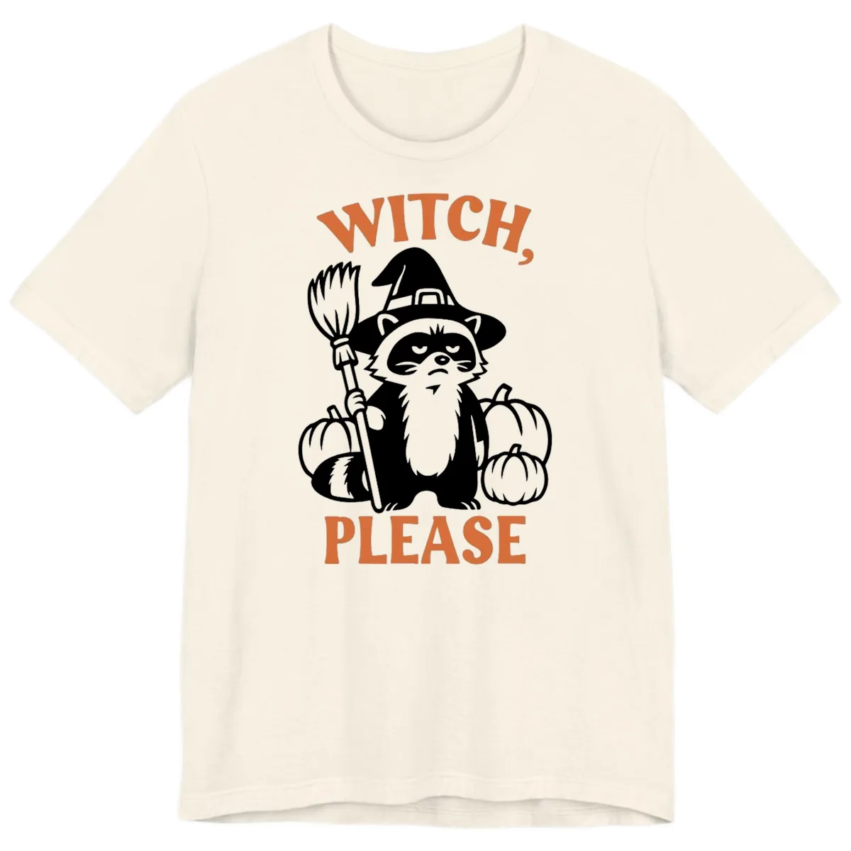 Witch, Please Raccoon Halloween Premium T-Shirt in Natural