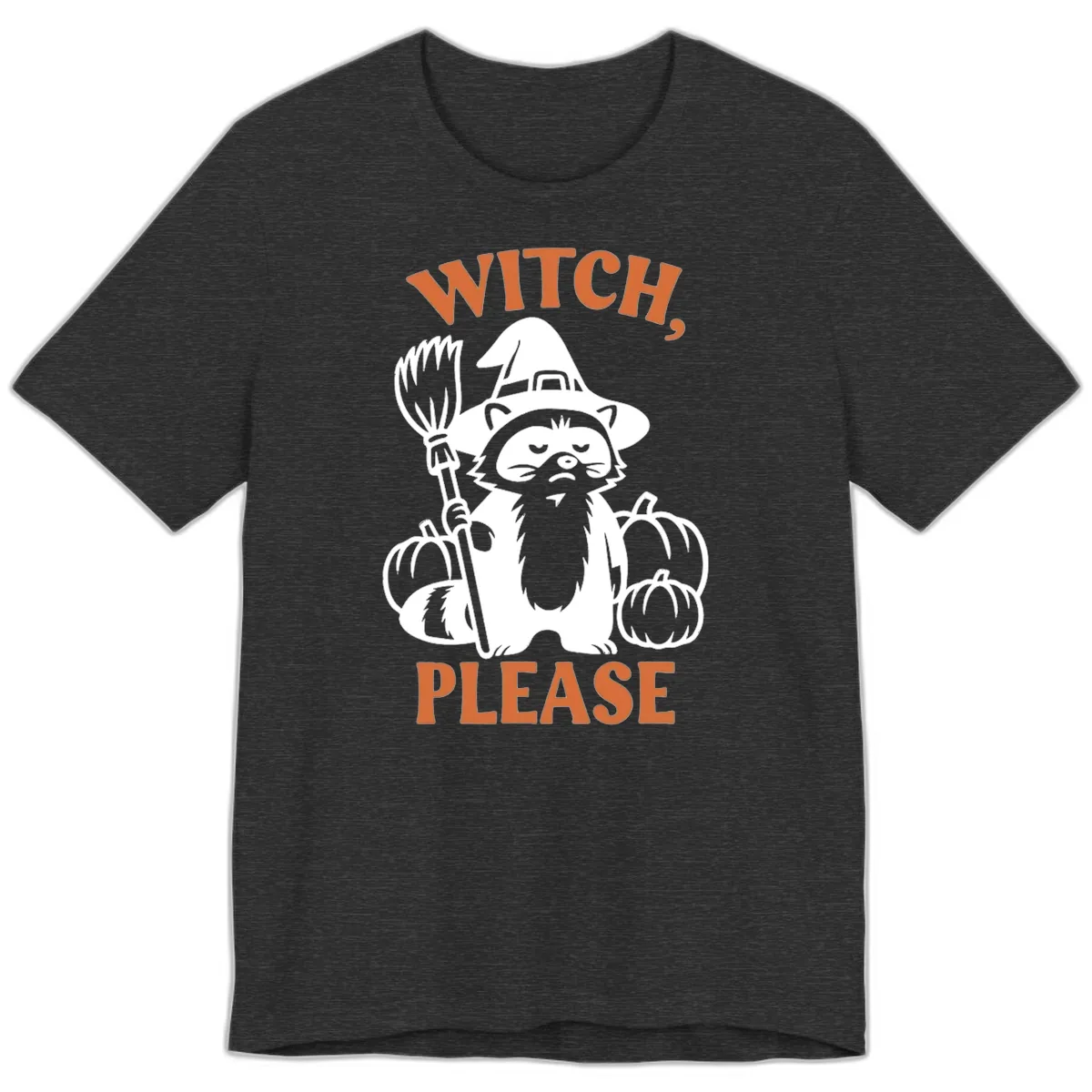 Witch, Please Raccoon Halloween Premium T-Shirt in Dark Grey Heather