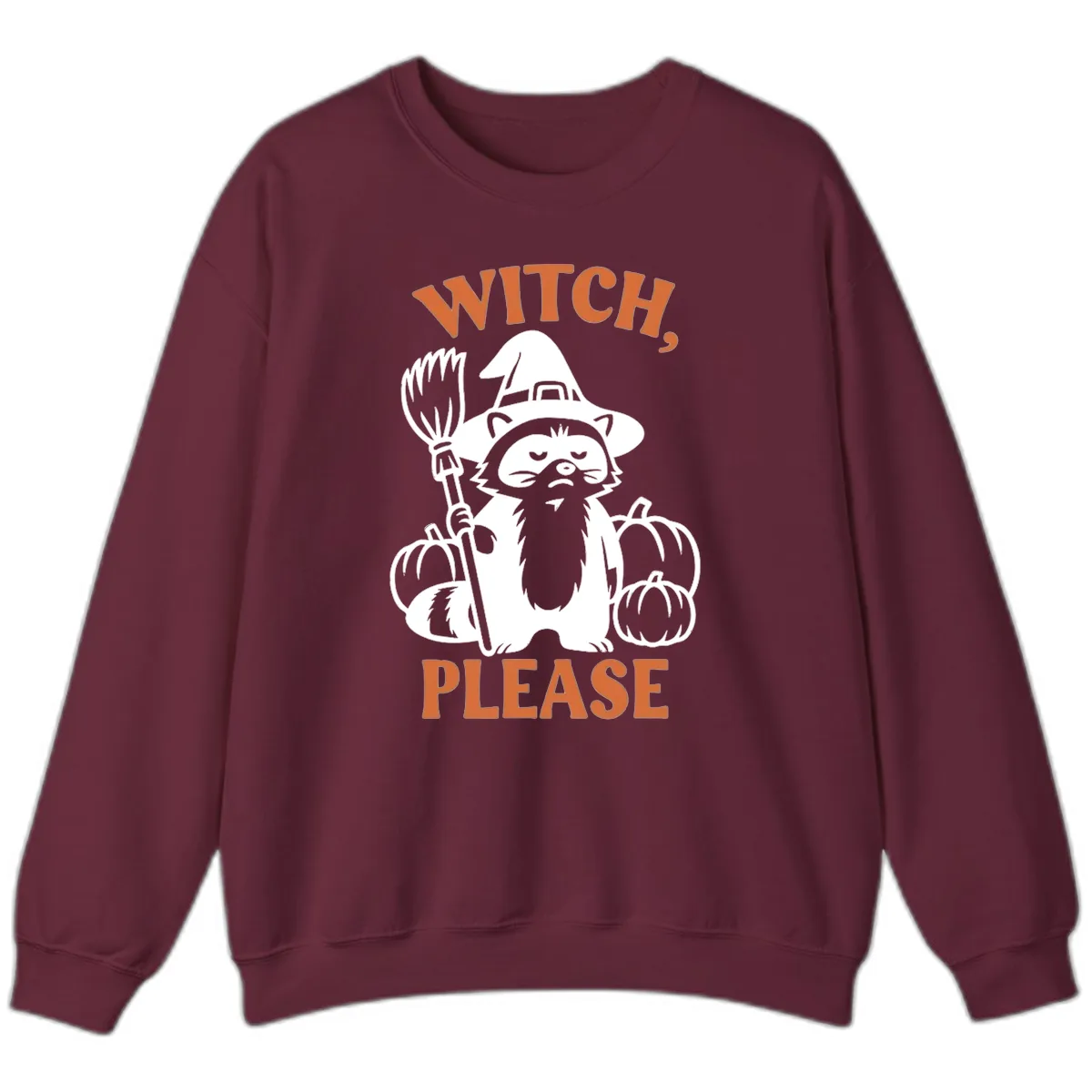 Witch, Please Raccoon Halloween Sweatshirt in Maroon