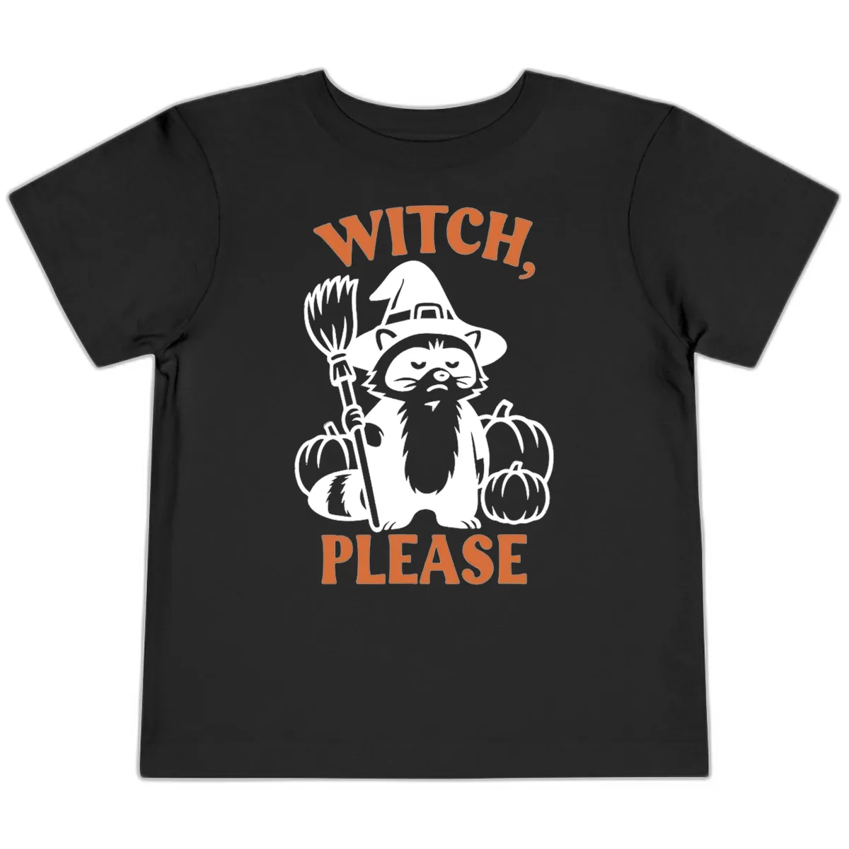 Witch, Please Raccoon Halloween Toddler T-Shirt in Black