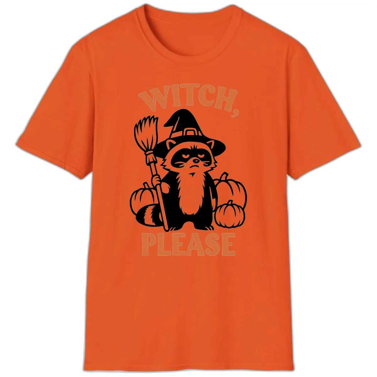 Witch, Please Raccoon Halloween T-Shirt in Orange