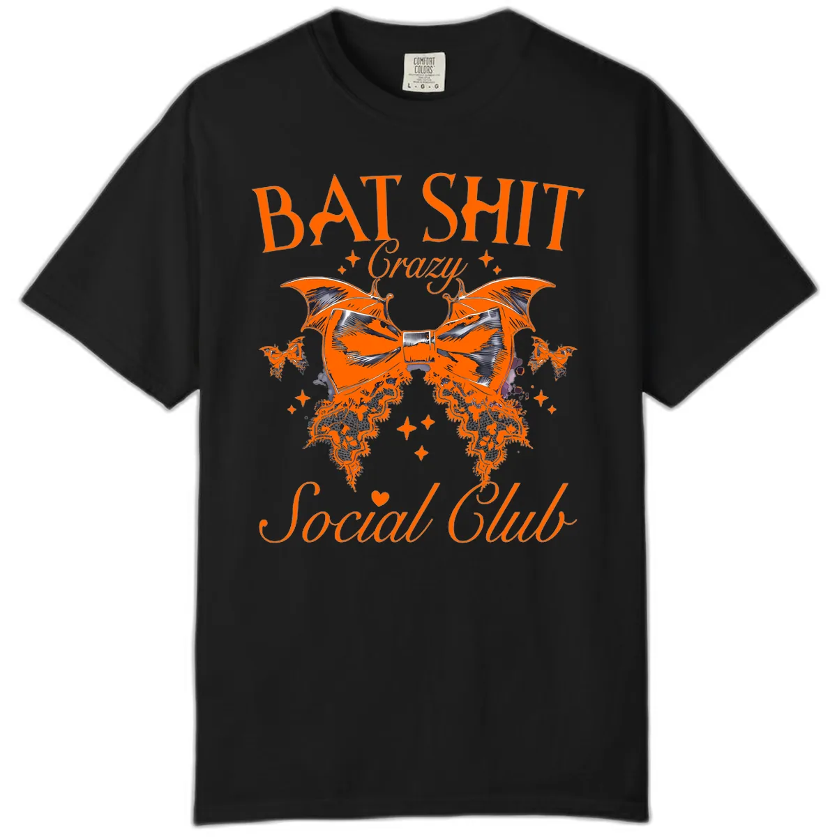 Bat Shit Crazy Social Club Comfort Color in Black