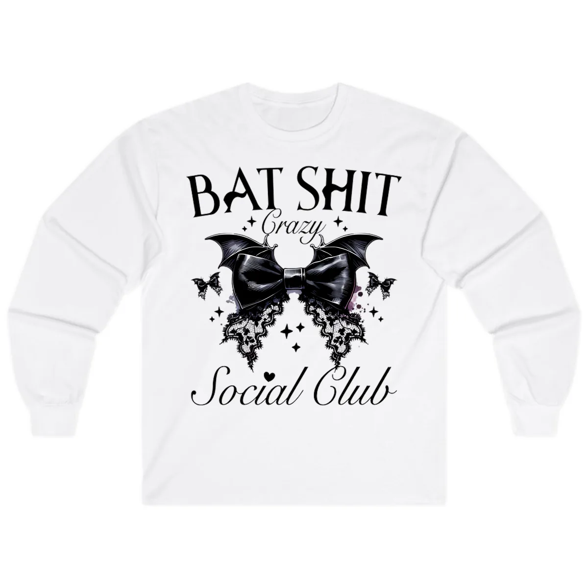 Bat Shit Crazy Social Club Long Sleeve in White