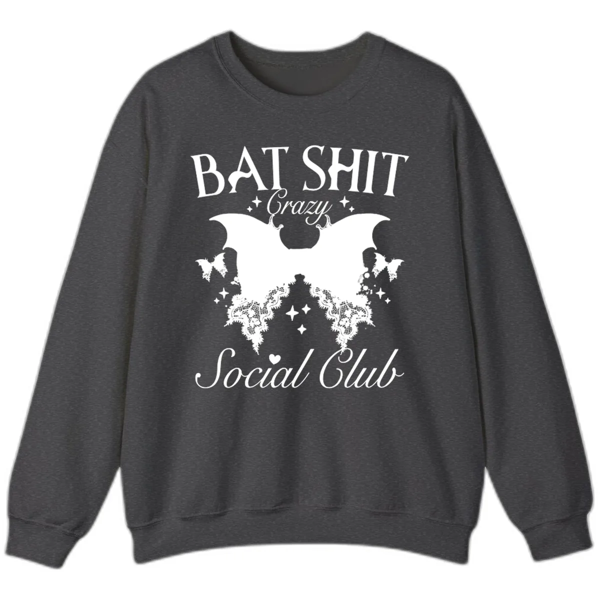 Bat Shit Crazy Social Club Sweatshirt in Dark Heather