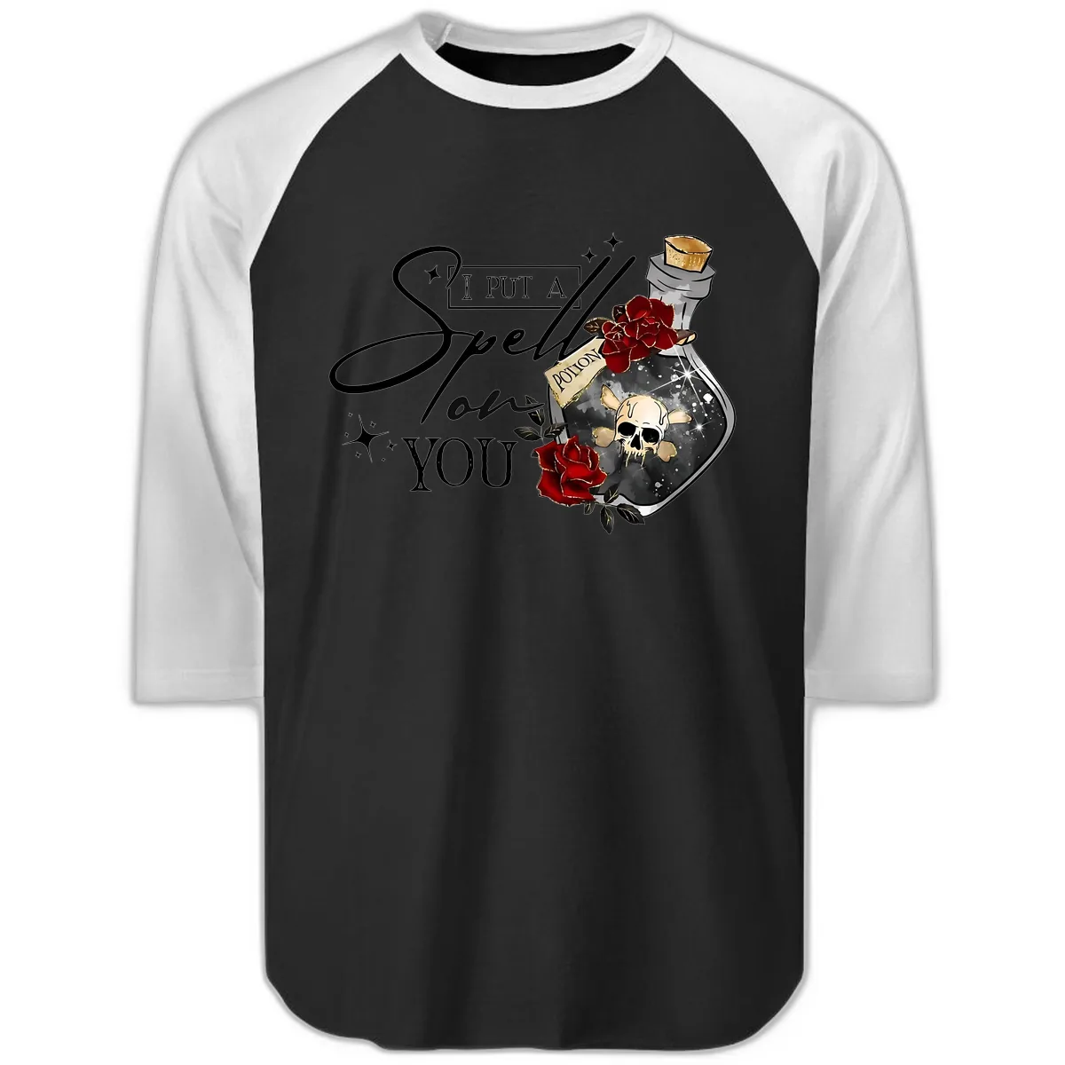 I Put A Spell On You Potion Raglan 3/4 in Black White