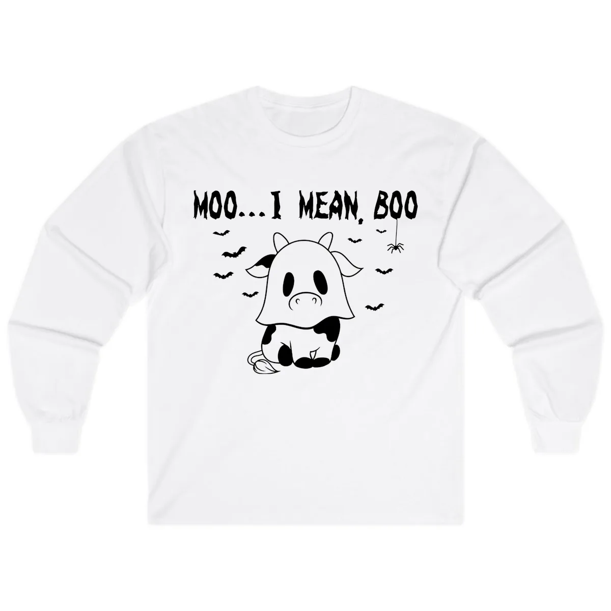 Moo I Mean Boo Ghost Cow Halloween Long Sleeve in White