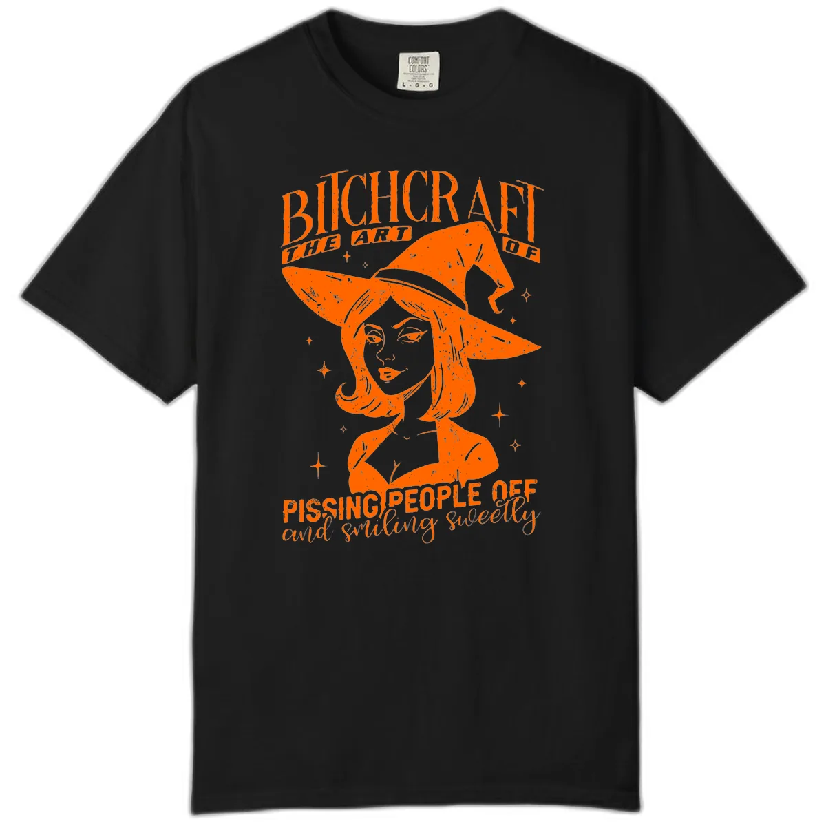 Bitchcraft The Art Of Pissing People Off Comfort Color in Black