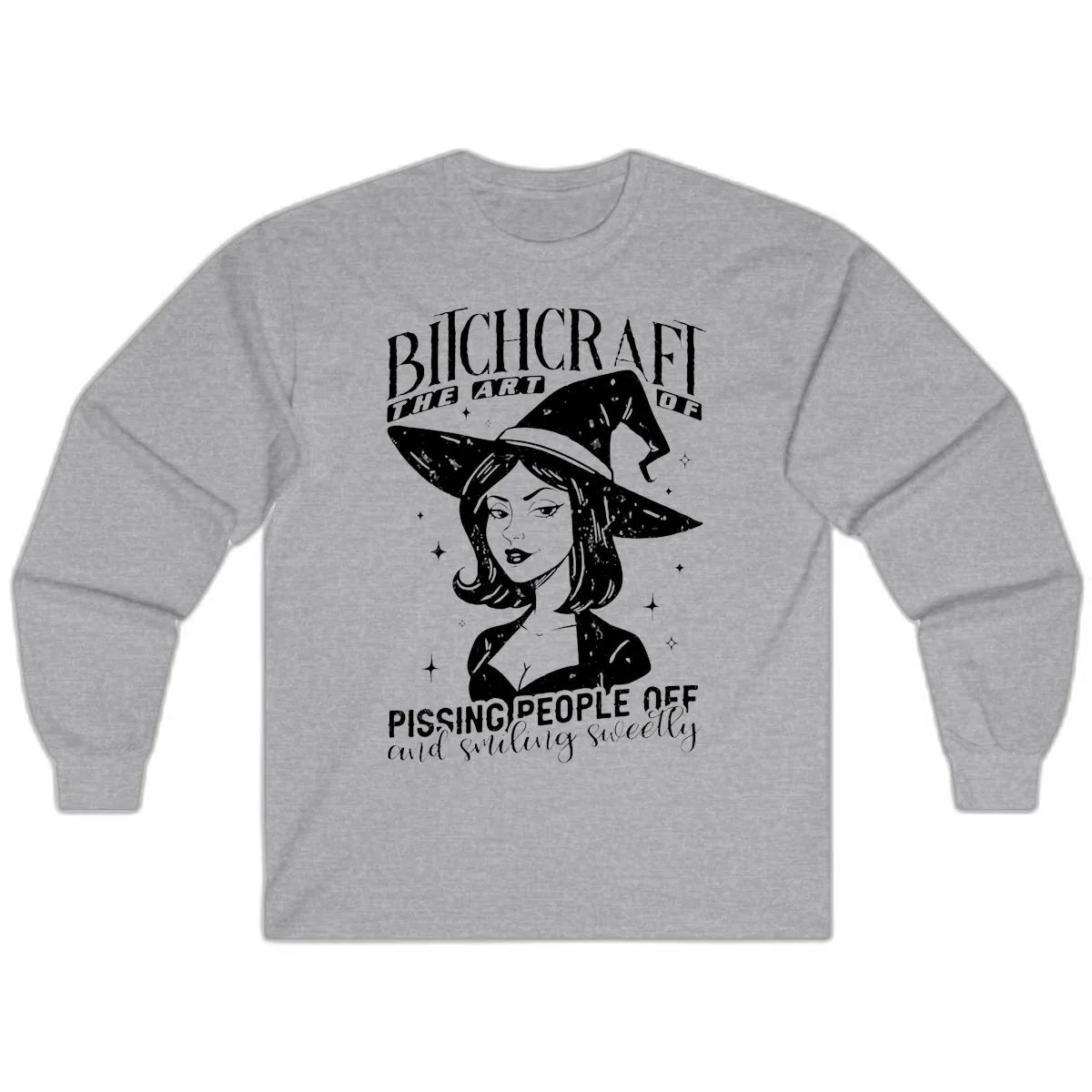 Bitchcraft The Art Of Pissing People Off Long Sleeve in Sport Grey
