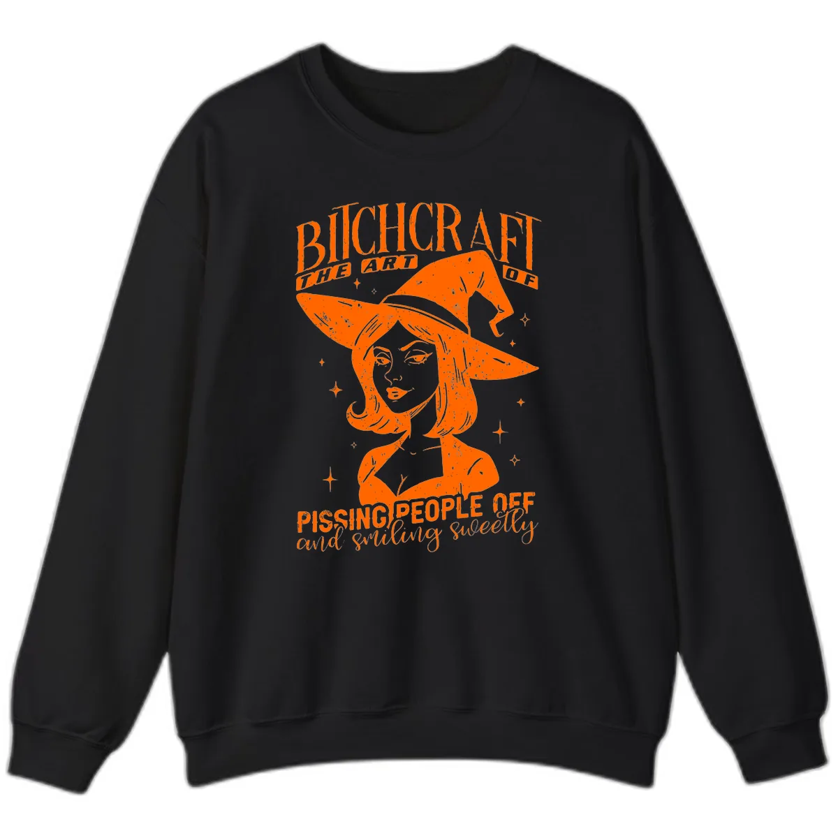 Bitchcraft The Art Of Pissing People Off Sweatshirt in Black
