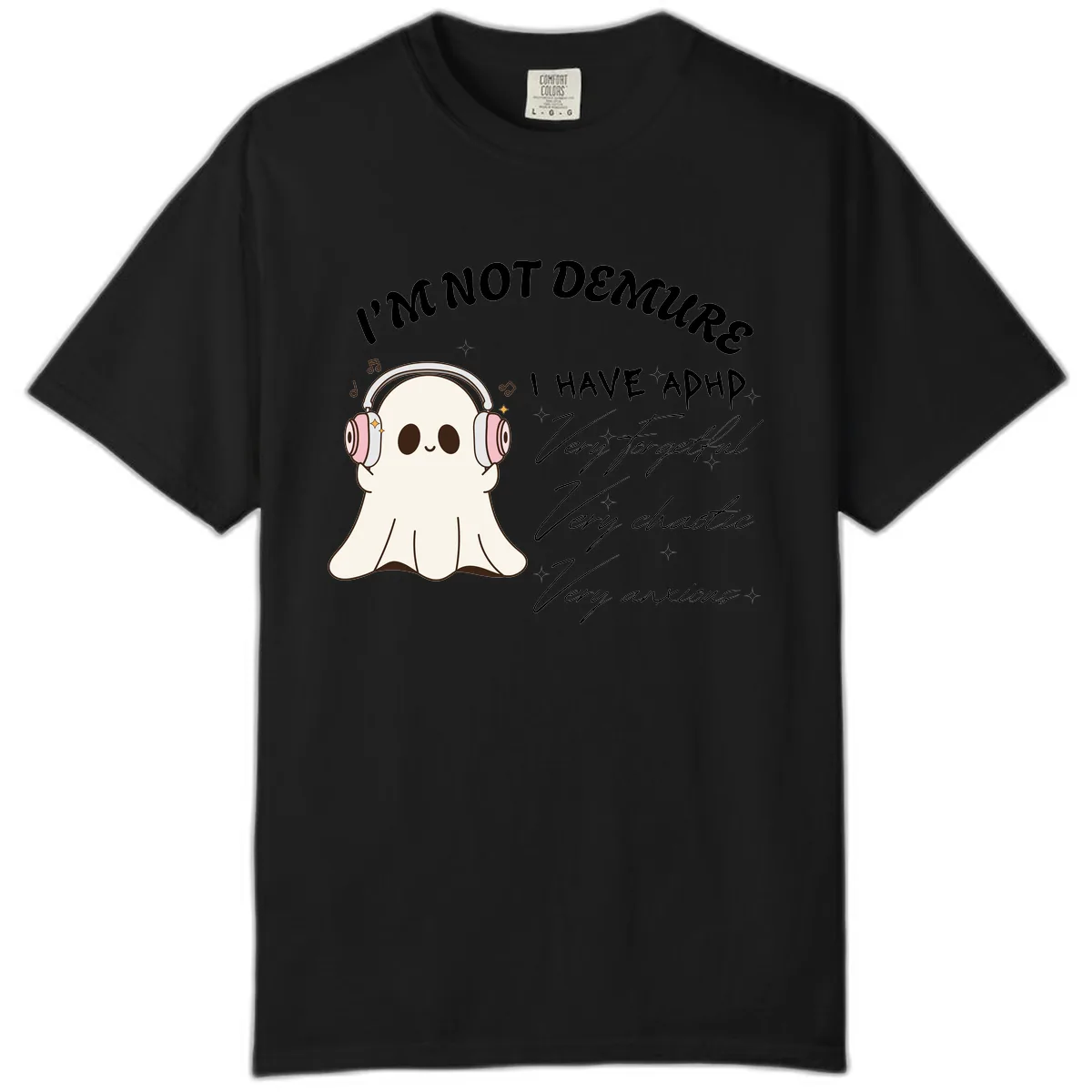 I Have Adhd Ghost Comfort Color in Black