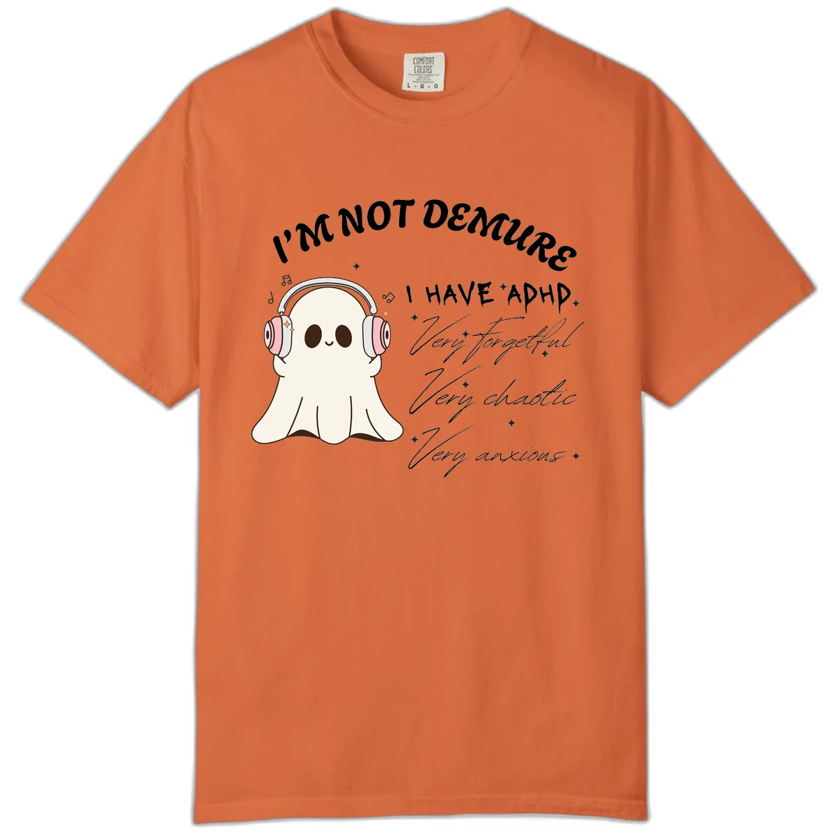I Have Adhd Ghost Comfort Color in Burnt Orange