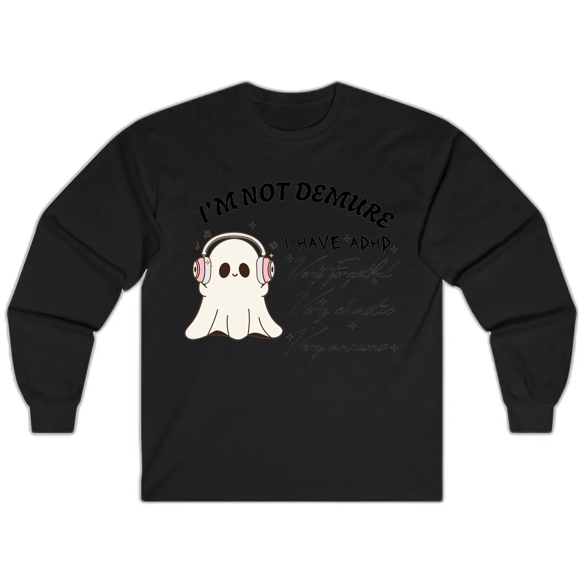 I Have Adhd Ghost Long Sleeve in Black