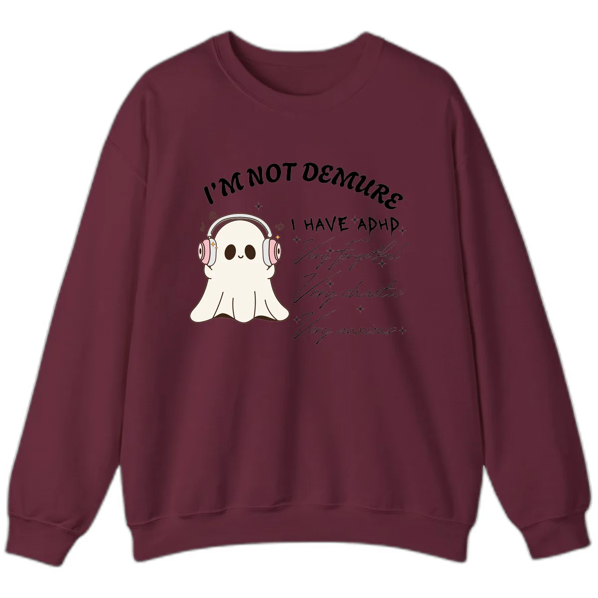 I Have Adhd Ghost Sweatshirt in Maroon