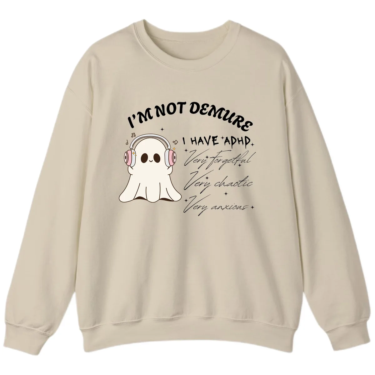 I Have Adhd Ghost Sweatshirt in Sand