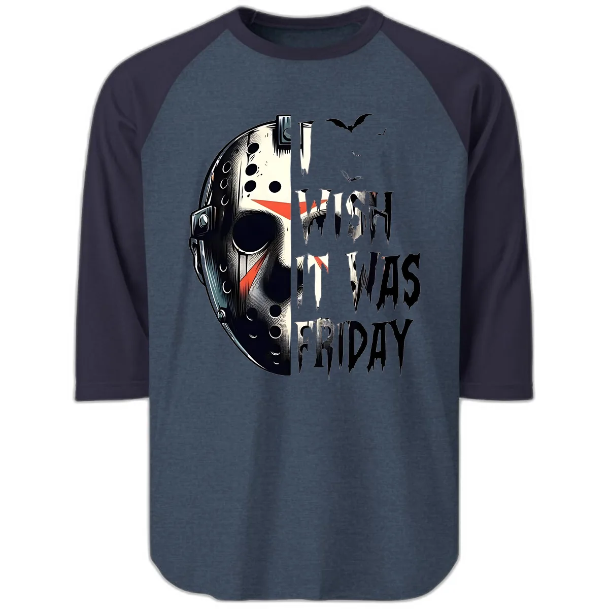 I Wish It Was Friday Jason Mask Raglan 3/4 in Heather Denim Navy