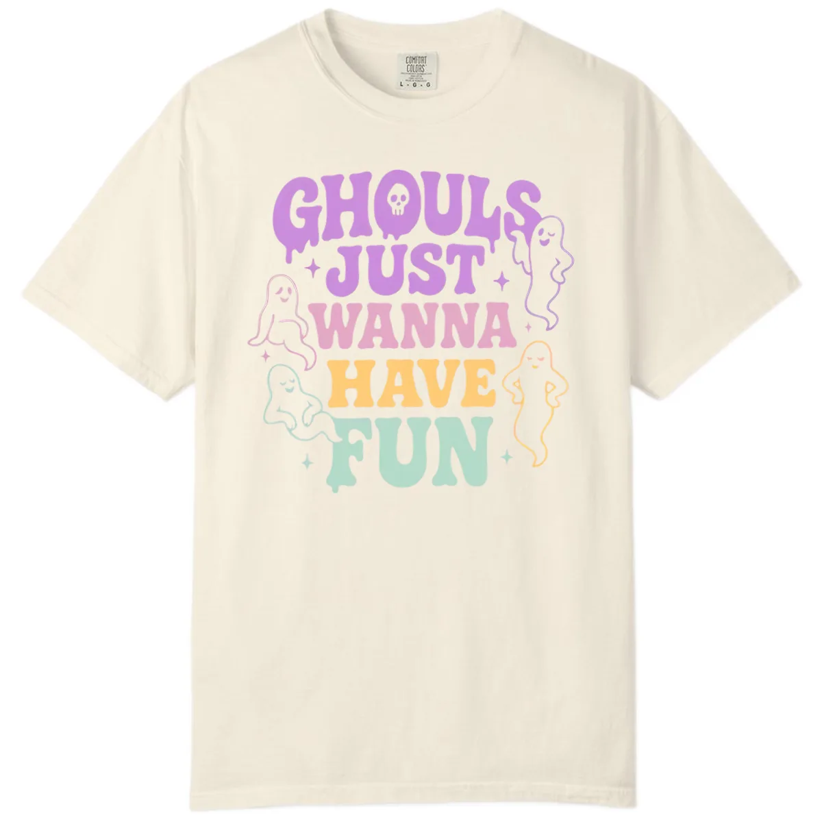 Ghouls Just Wanna Have Fun Halloween Comfort Color in Ivory