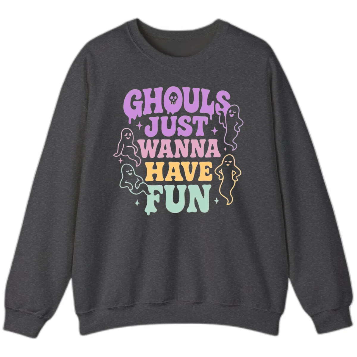 Ghouls Just Wanna Have Fun Halloween Sweatshirt in Dark Heather