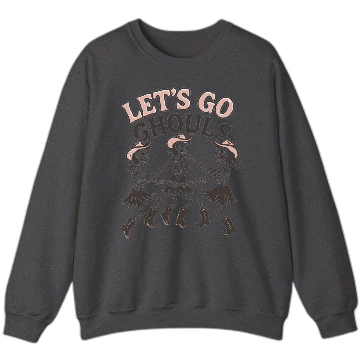Lets Go Ghouls Skeleton Dance Sweatshirt in Dark Heather