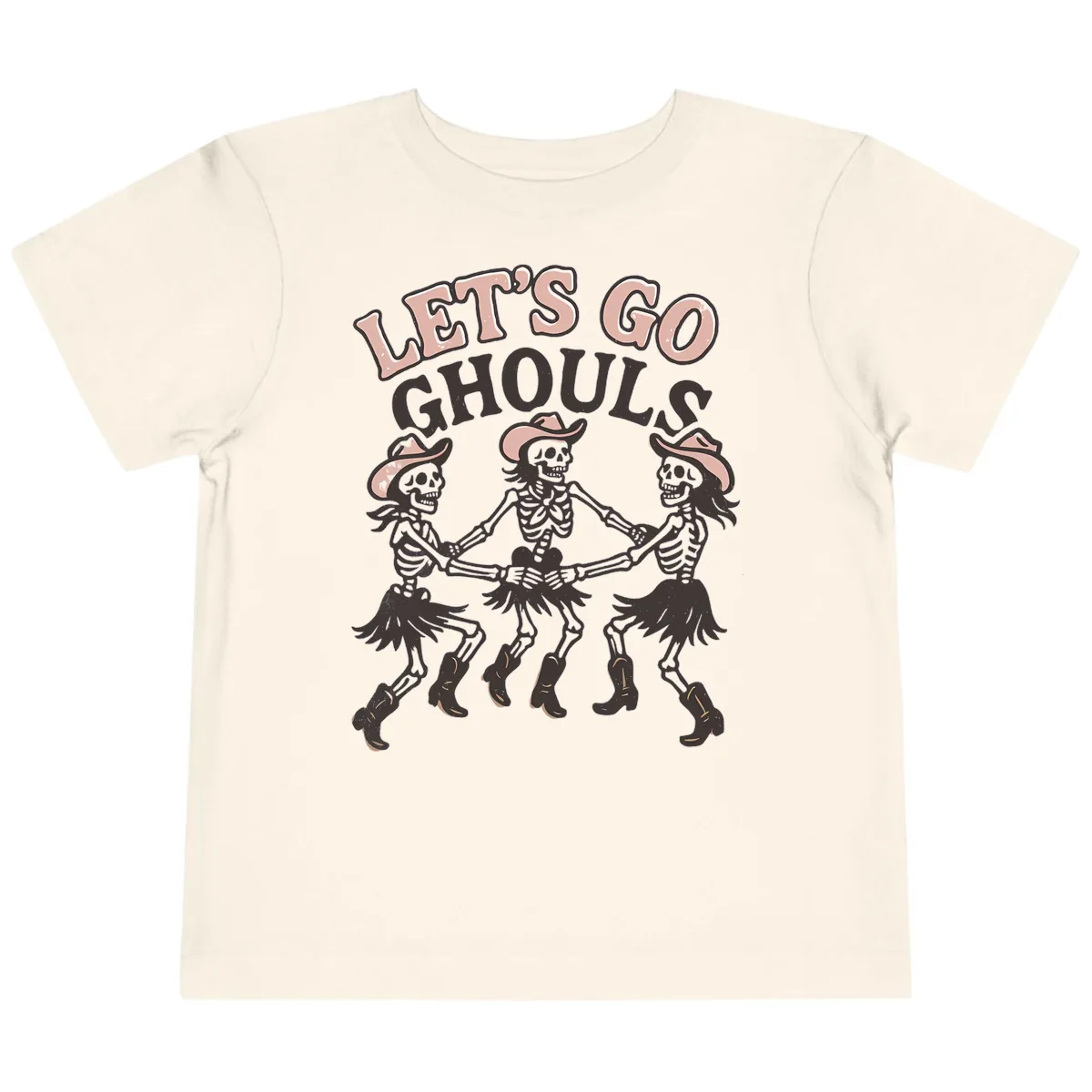 Lets Go Ghouls Skeleton Dance Toddler T-Shirt in Natural