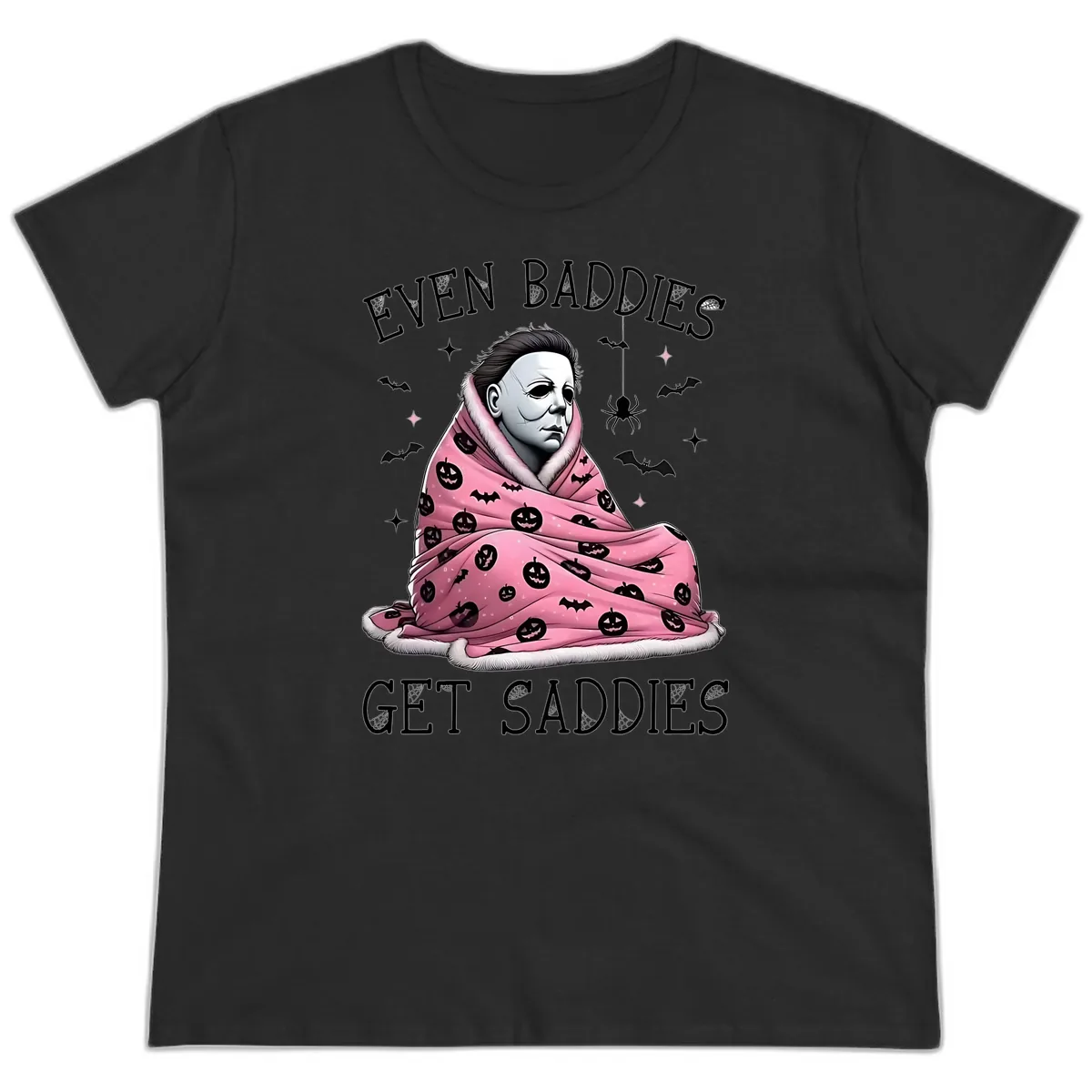 Even Baddies Get Sad Sometimes Ladies Tee in Black