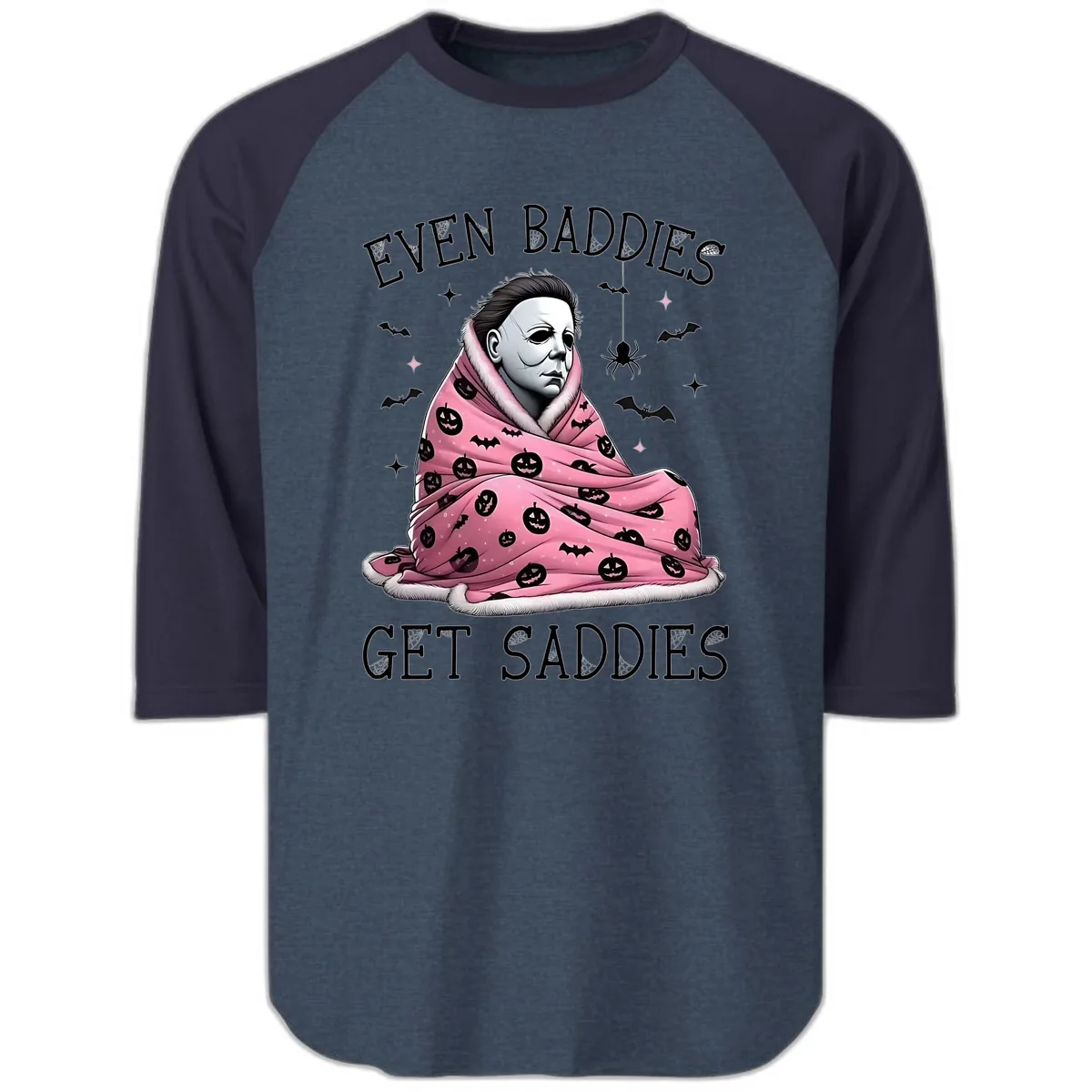 Even Baddies Get Sad Sometimes Raglan 3/4 in Heather Denim Navy