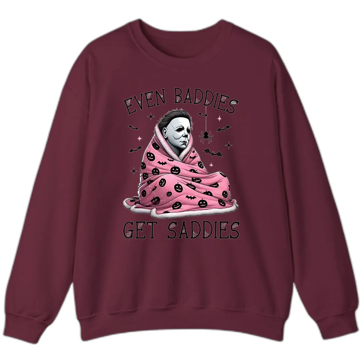 Even Baddies Get Sad Sometimes Sweatshirt in Maroon
