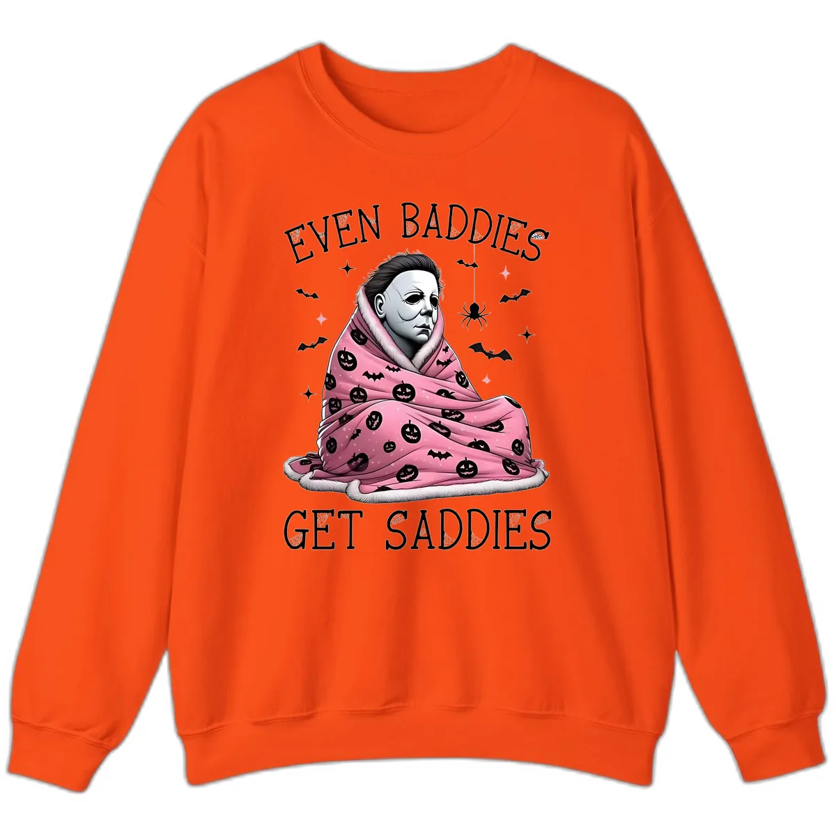 Even Baddies Get Sad Sometimes Sweatshirt in Orange