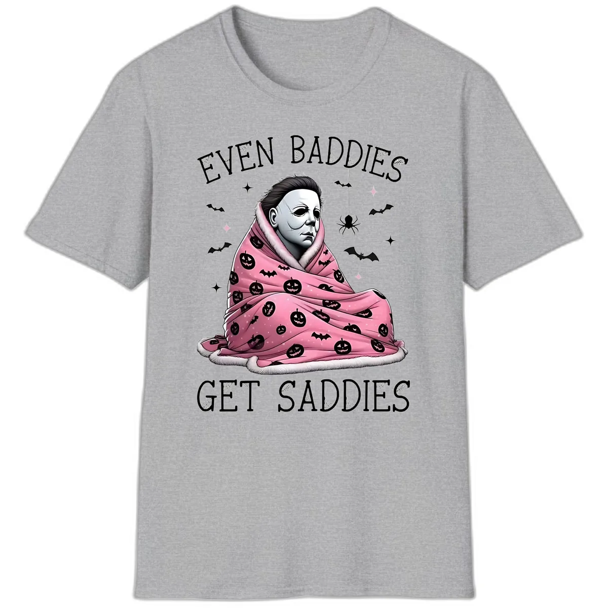 Even Baddies Get Sad Sometimes T-Shirt in Sport Grey