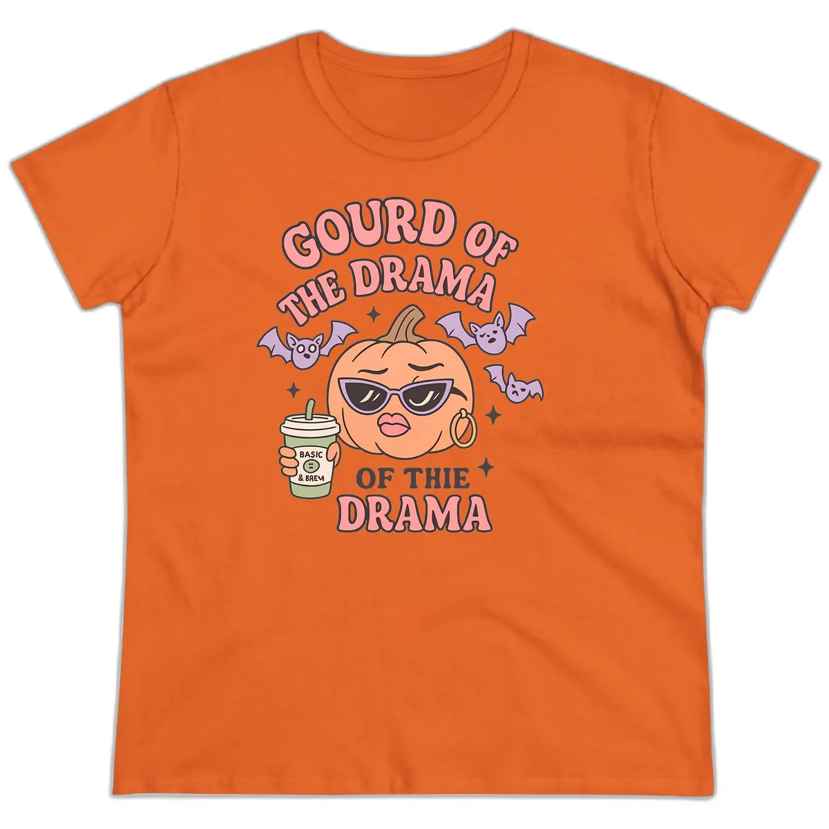 Gourd Of The Drama Pumpkin Ladies Tee in Orange