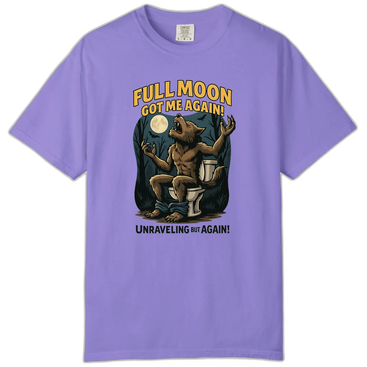 Full Moon Werewolf Toilet Humor Comfort Color in Violet