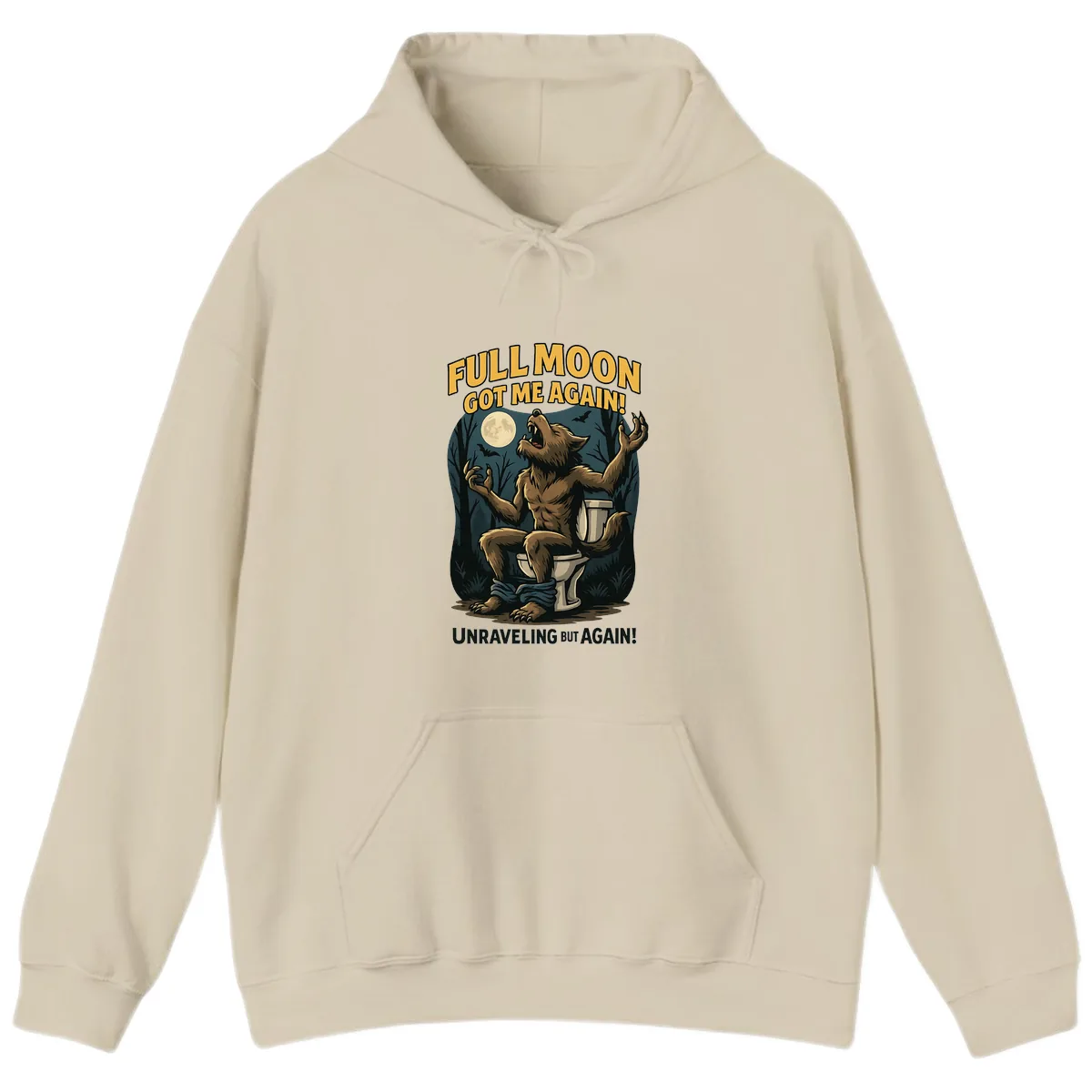 Full Moon Werewolf Toilet Humor Hoodie in Sand